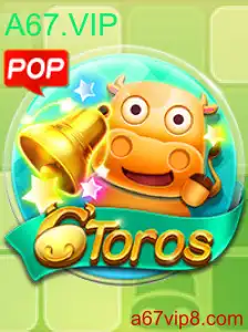 Descubra o Fascinante Jogo 6Toros e a Plataforma A67.VIP